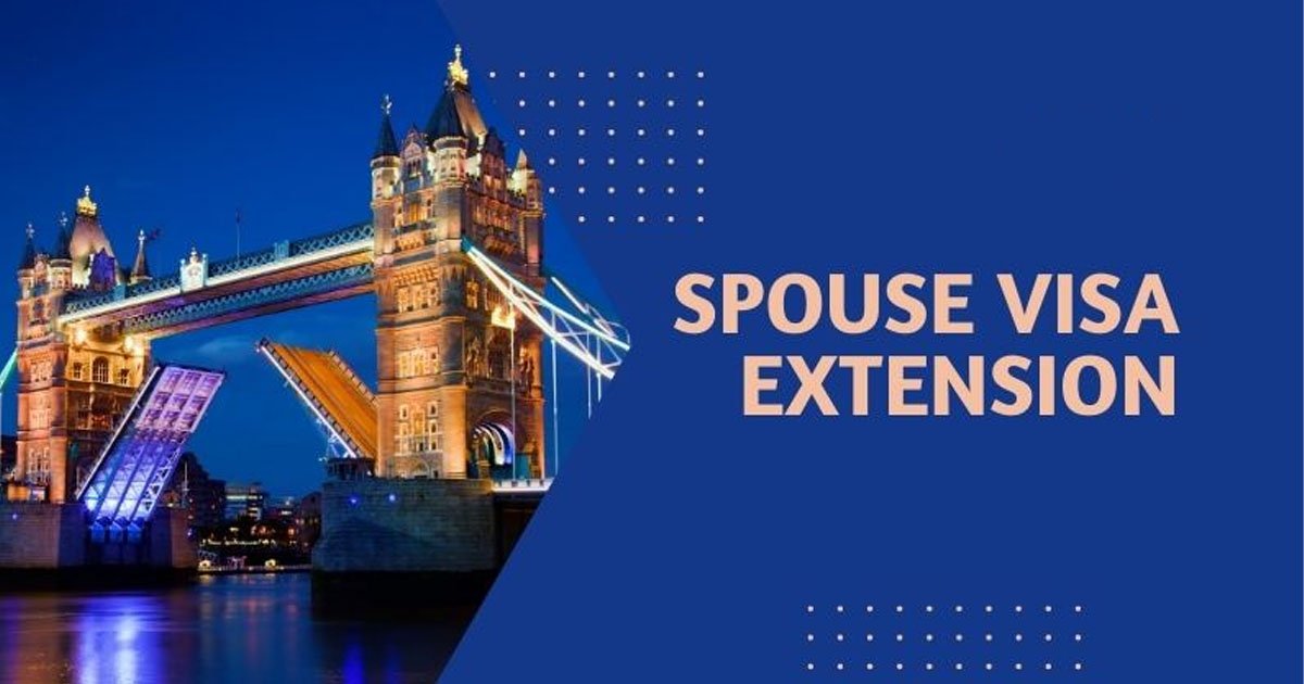 Spouse Visa Extension