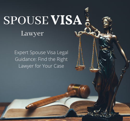 How to Find UK Spouse Visa Lawyer